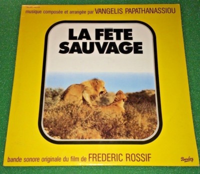 LA FETE SAUVAGE Frederic Rossif VANGELIS film soundtrack score FRANCE ORIG LP EX