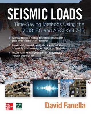 Seismische Lasten: zeitsparende Methoden mit IBC und ASCE/SEI 7-16 von David 2018