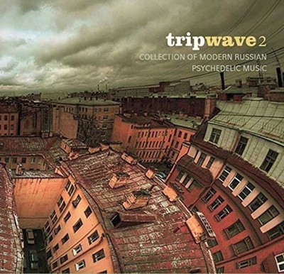 Various Artists Tripwave 2: Collection of Modern Russian Psychedelic Music (CD)
