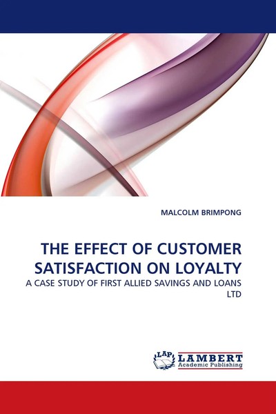 Malcolm Brimpong | THE Effect OF Customer Satisfaction ON Loyalty | Taschenbuch-image