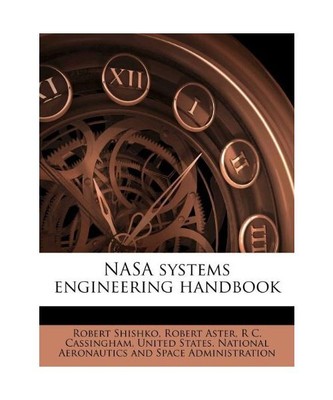 NASA Systems Engineering Handbook, Shishko, Robert