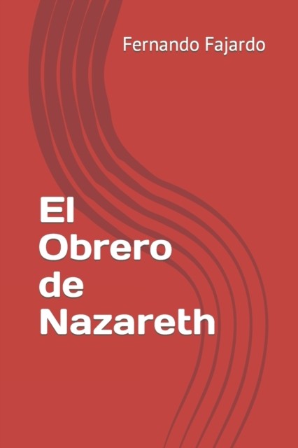 Fajardo - El Obrero de Nazareth - New paperback or softback - X555z