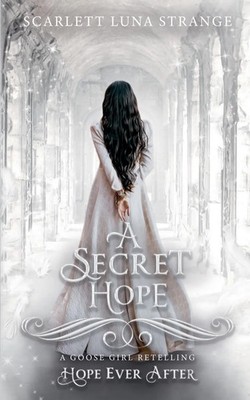 Scarlett Luna Strange | A Secret Hope (Hope Ever After, 18) | Taschenbuch (2024)