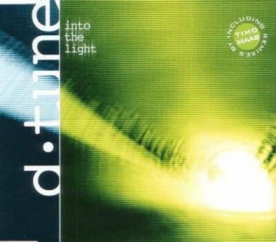 D-Tune Into the light (7 versions, 1998) [Maxi-CD]