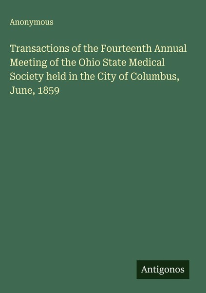 Anonymous | Transactions Of The Fourteenth Annual Meeting Of The Ohio State...-image
