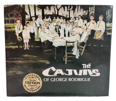 The Cajuns of George Rodrigue SIGNED 1976 1st Ed HCDJ Louisiana Blue Dog Artist