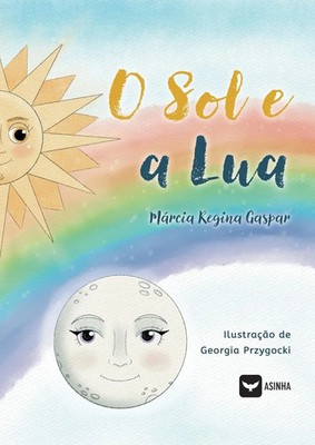 O Sol e a Lua | Márcia Regina Gaspar | Taschenbuch | Portugiesisch | 2024