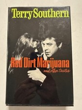 Terry Southern / Red-Dirt Marijuana and Other Tastes 1st Edition 1967