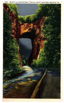 Natural Bridge VA Night Illumination ''The 4th Day'' Vintage Linen Postcard-Z2-119