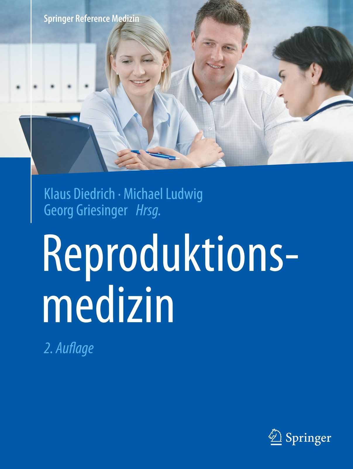Thumbnail - Reproduktionsmedizin | Klaus Diedrich (u. A.) | Buch | Xxv | Deutsch |