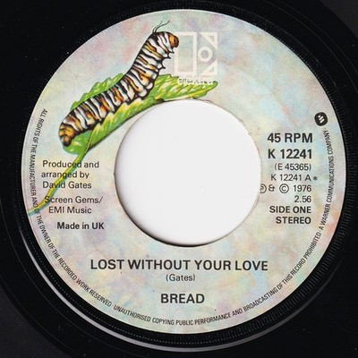Bread - Lost Without Your Love (7'', Single)