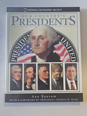 Our Country's Presidents National Geographic Society 2001 Hardcover Dust Jacket 