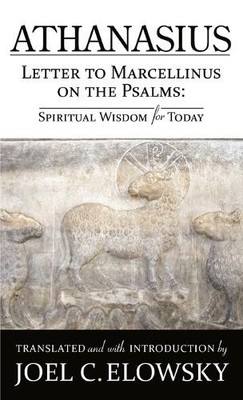 Letter to Marcellinus on the Psalms (Paperback)