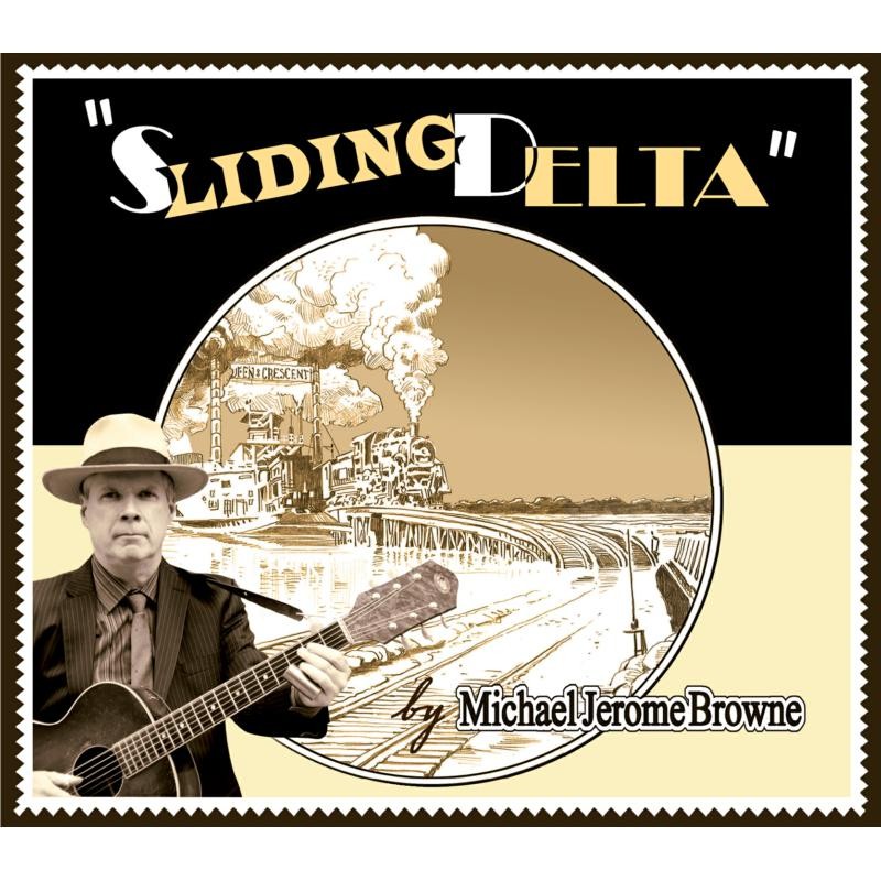 Michael Jerome Browne Sliding Delta CD BCD233 NEW