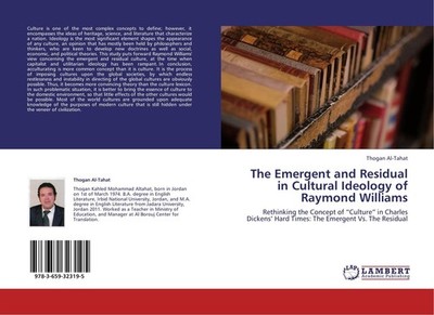 The Emergent and Residual in Cultural Ideology of Raymond Williams Thogan Al-Tah