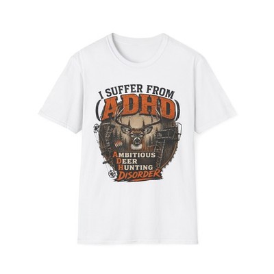 ADHD Ambitious Deer Hunting Disorder T-Shirt | Hunting Graphic Tee
