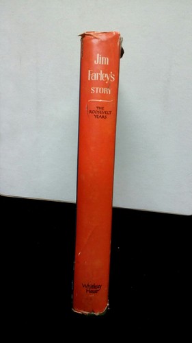 Coca Cola Chairman Jim Farley’s Story-The Roosevelt Years SIGNED 1948 FDR HBDJ - Picture 2 of 8