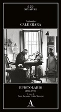 Antonio Calderara, Epistolario (1962-1978) - ABSCONDITA