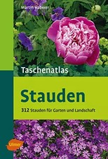 Taschenatlas Stauden: 312 Stauden für Garten und Landschaft (Taschenatlanten), M
