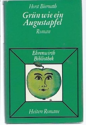 Grün wie ein Augustapfel Buch München, Ehrenwirth Verlag,,