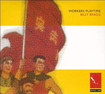 Billy Bragg - Workers Playtime - Cd - F600Z-image