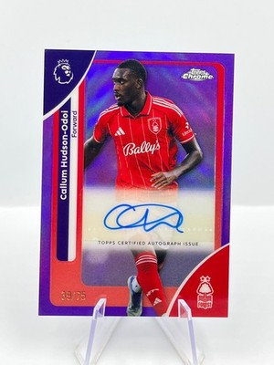 Topps Chrome EPL 25/26 Callum Hudson-Odoi Nottingham Forest Auto 39/75 #CA-CHO