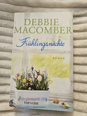 Frühlingsnächte : Buch von Debbie Macomber 