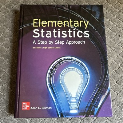 Elementary Statistics A Step By Step Approach High School Edition
