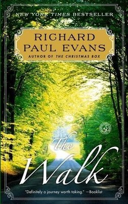 Richard Paul Evans The Walk (Paperback) Walk