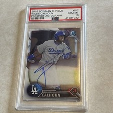 WILLIE CALHOUN 2016 BOWMAN CHROME PROSPECT AUTO ROOKIE RC PSA 10 GEM MINT