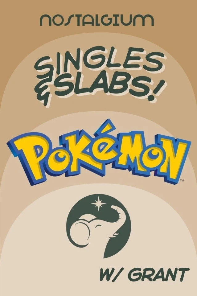 Pokémon Singles and Slabs w/ Grant
