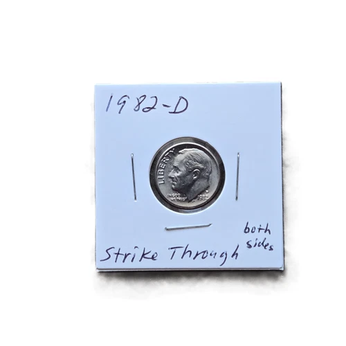 1982-D Roosevelt Dime ERROR Strike Through Both Sides Rare Dual Strike Thru