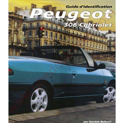 Livre Peugeot 306 Cabriolet guide de référence pour animer vos sorties en club automobile