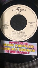 Mark Knopfler / Gianluca Grignani ‎– What It Is / Le Mie Parole 45” Jb Sticker