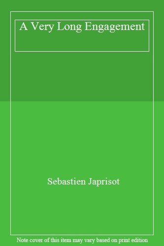 A Very Long Engagement By Sebastien Japrisot. 9780006548133