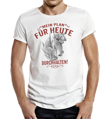 T-Shirt Mein Plan für heute DURCHHALTEN Koala S-4XL