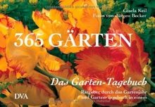 365 Gärten - Das Garten-Tagebuch: Ratgeber durch das Gar... | Buch | Zustand gut