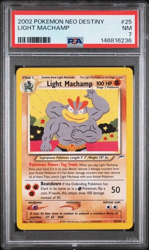 2002 POKEMON NEO DESTINY #25 LIGHT MACHAMP PSA 7