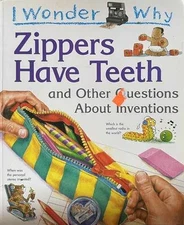 I Wonder Why Zippers Have Teeth and Other - Paperback, by Taylor Barbara - Good