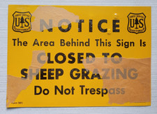 Vintage National Forest Service Metal Sign "Notice...Closed to Sheep Grazing"