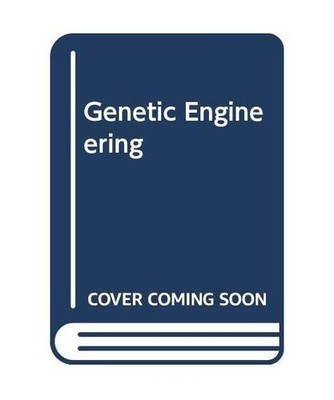 Genetic Engineering, J. K. Setlow