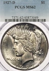 1927-D $1 PCGS MS62 Peace Silver Dollar - Looks Nice For Grade