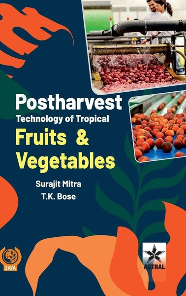 Postharvest Technology Of Tropical Fruits And Vegetables | Surajit Mitra | Buch-image