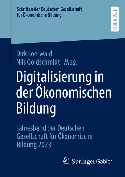 Digitalisierung In der ÖKonomischen Bildung | Dirk Loerwald (U. A.) | Buch-image