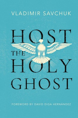 Host the Holy Ghost | Vladimir Savchuk | Buch | Englisch | 2023
