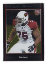 Football Card - 2007 Levi Brown BC41 - Arizona Cardinals Bowman Chrome RC