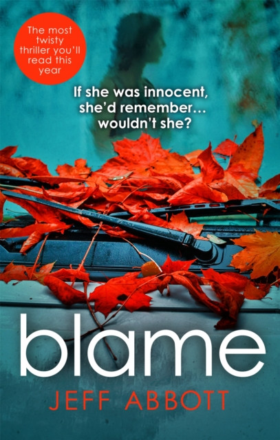 Blame by Jeff Abbott (Paperback Book)