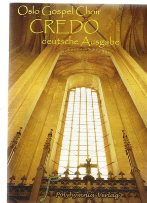 Oslo Gospel Choir Credo deutsche Ausgabe Songbook 