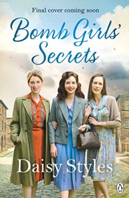 The Bomb Girls' Secrets By Daisy Styles