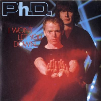Ph. D. I won't let you down (1981)  [7'' Single]